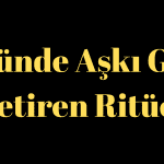 3 Günde Aşkı Geri Getiren Ritüel