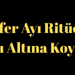 Safer Ayı Ritüeli: Bolluk ve Korunma İçin Enerji Çalışması