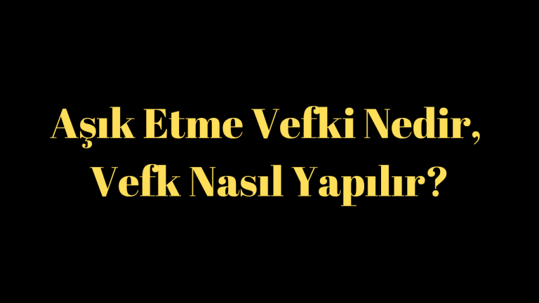 Aşık Etme Vefki Nedir, Vefk Nasıl Yapılır