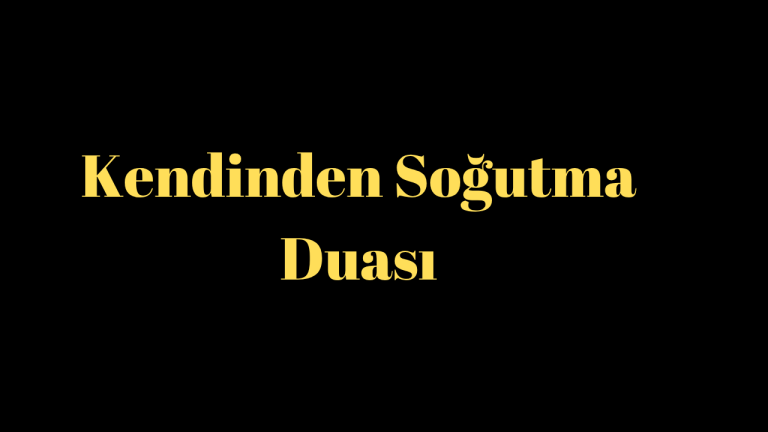 Kendinden Soğutma Duası
